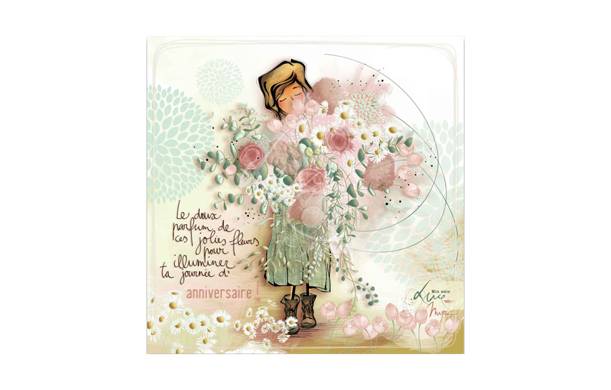 Carte simple Mon amie Luce "Le doux parfum de ces jolies fleurs pour illuminer ta journée d’annivers