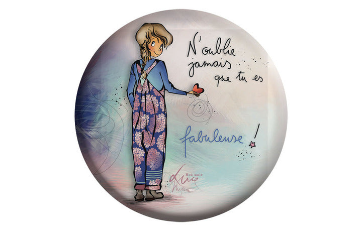 Magnet Mon amie Luce “N’oublie jamais que tu es fabuleuse”